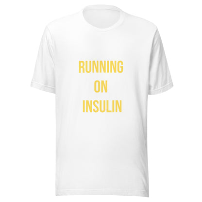 white unisex t-shirt 'running on insulin'